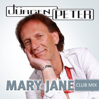 Jürgen Peter - Mary Jane (Club Mix)