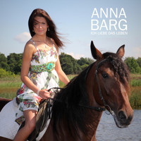 Anna Barg - Ich liebe das Leben