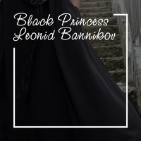 Leonid Bannikov - Black Princess