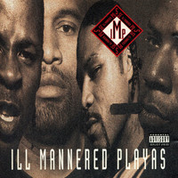 I.M.P. - Ill Mannered Playas (Explicit)