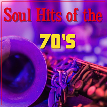Various Artists - Soul Hits Of The 70's
