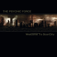 The Psychic Force - Welcome to Scarcity (Deluxe Edition)
