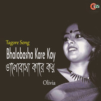 Olivia - Bhalobhasa Kare Koy