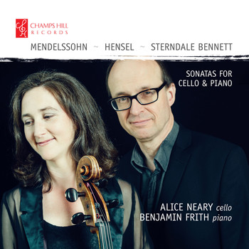 Various Artists - Mendelssohn, Hensel & Sterndale Bennett: Sonatas for Cello & Piano