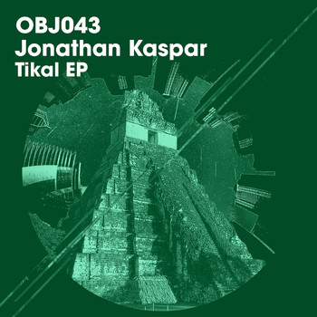 Jonathan Kaspar - Tikal EP