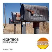 Nightbob - Can't Hear You