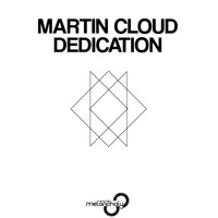 Martin Cloud - Dedication