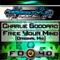Charlie Goddard - Free Your Mind