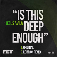 Jesus Avila - Is This Deep Enough