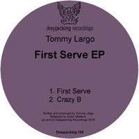 Tommy Largo - First Serve EP