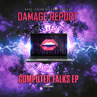 Damage Report - Computer Talks