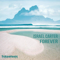 Israel Carter - Forever