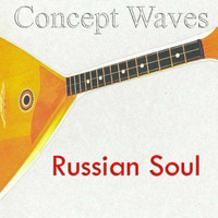 Concept Waves - Russian Soul