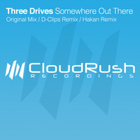 Three Drives - Somewhere Out There