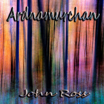John Ross - Ardnamurchan