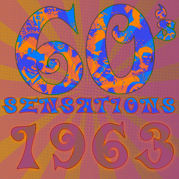 Various Artists - 60's Sensations - Best of 1963
