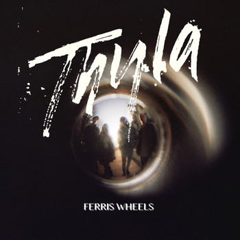 Thyla - Ferris Wheels