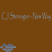 Cj Stereogun - New Way