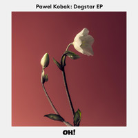 Pawel Kobak - Dogstar EP