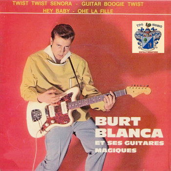 Burt Blanca - Twist Twist Senora