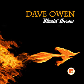 Dave Owen - Blazin' Arrow
