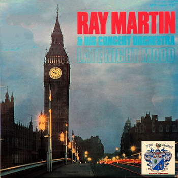 Ray Martin - Late Night Mood