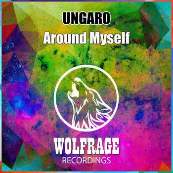 UNGARO - Around Myself