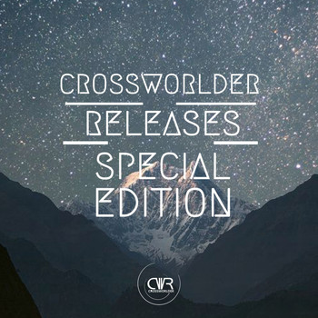 Various Artists - Crossworlder Releases: Special Edition