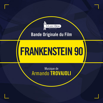 Armando Trovajoli - Frankenstein 90 (Bande originale du film)
