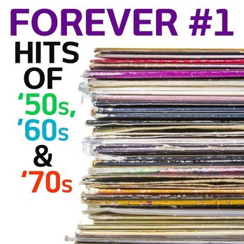 Various Artists - Forever #1: Hits of '50s, '60s & '70s