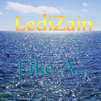 LediZain - Like A...