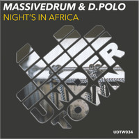 Massivedrum & D.Polo - Night's In Africa