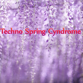 Various Artists - Techno Spring Cyndrome