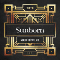 Sunborn - Magic Or Science