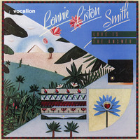 Lonnie Liston Smith - Love Is The Answer (Expanded)