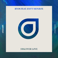 Ryos feat. Envy Monroe - Discover Love