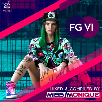 Miss Monique - FG VI (Explicit)