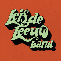 Leif De Leeuw Band - Until Better Times