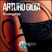 Arturo Gioia - Revenge