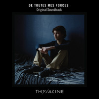 Thylacine - Lone (From "De toutes mes forces" Original Motion Picture Soundtrack)