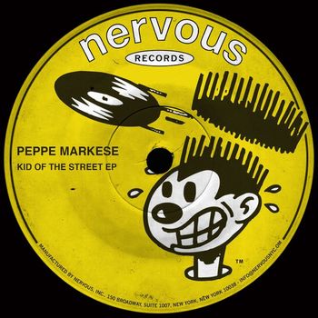 Peppe Markese - Kid Of The Street EP