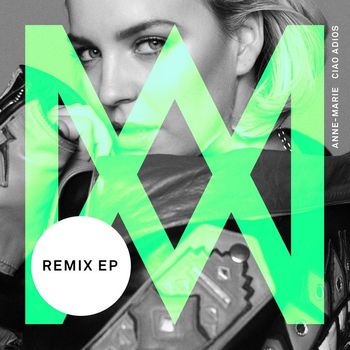 Anne-Marie - Ciao Adios (Remixes)