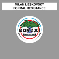 Milan Lieskovsky - Formal Resistance