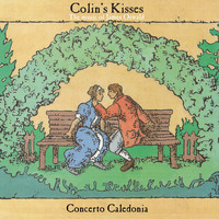 Concerto Caledonia - Colin's Kisses: The Music of James Oswald