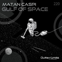 Matan Caspi - Gulf of Space EP