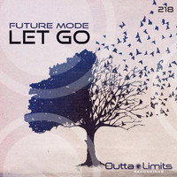 Future Mode - Let Go