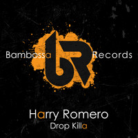 Harry Romero - Drop Killa