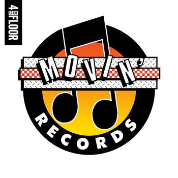 Various Artists - 4 To The Floor Presents Movin' Records