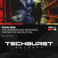 Peter Fern - The Underground Resistance + The Path of Destruction