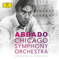 Chicago Symphony Orchestra, Claudio Abbado - Claudio Abbado & Chicago Symphony Orchestra